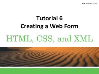 Tutorial 6 Creating a Web Form