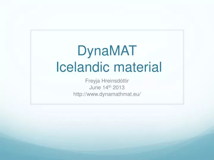dynamat icelandic material