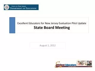 Excellent Educators for New Jersey Evaluation Pilot Update State Board Meeting