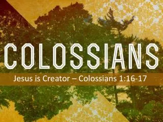 INTRODUCTION TO COLOSSIANS