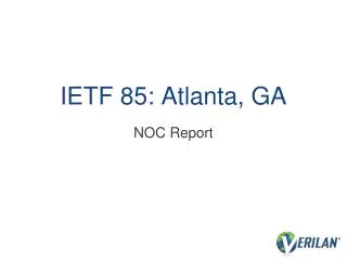 IETF 85: Atlanta, GA
