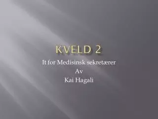 kveld 2