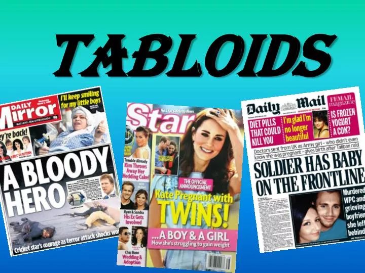 tabloids