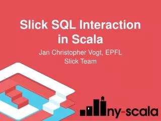 Slick SQL Interaction in Scala