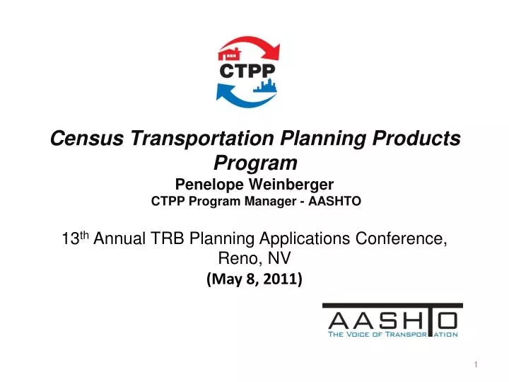 census transportation planning products program penelope weinberger ctpp program manager aashto