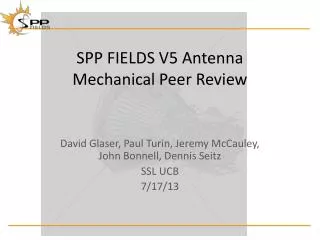 SPP FIELDS V5 Antenna Mechanical Peer Review