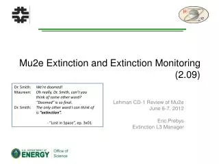 Mu2e Extinction and Extinction Monitoring (2.09)