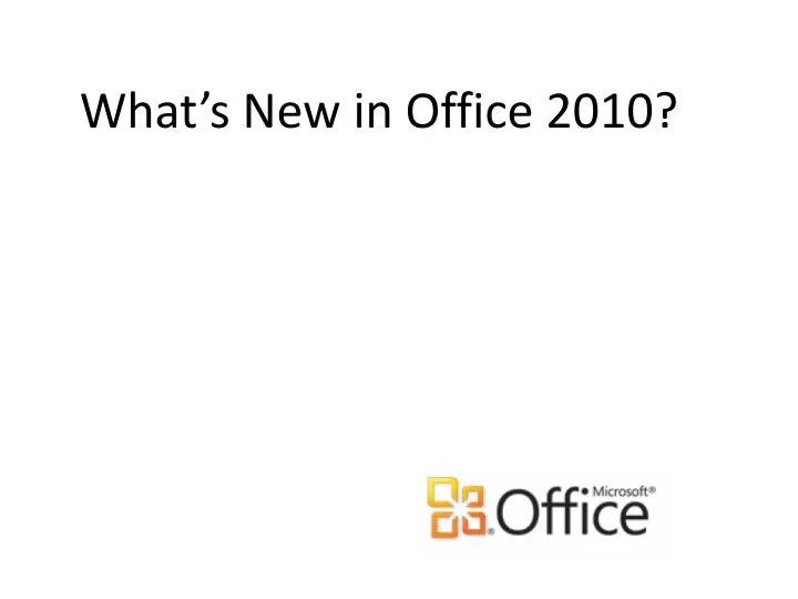 what s new in office 2010