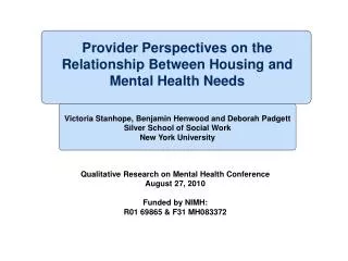 Provider Perspectives on the Relationship Between Housing and Mental Health Needs