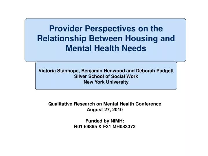 provider perspectives on the relationship between housing and mental health needs