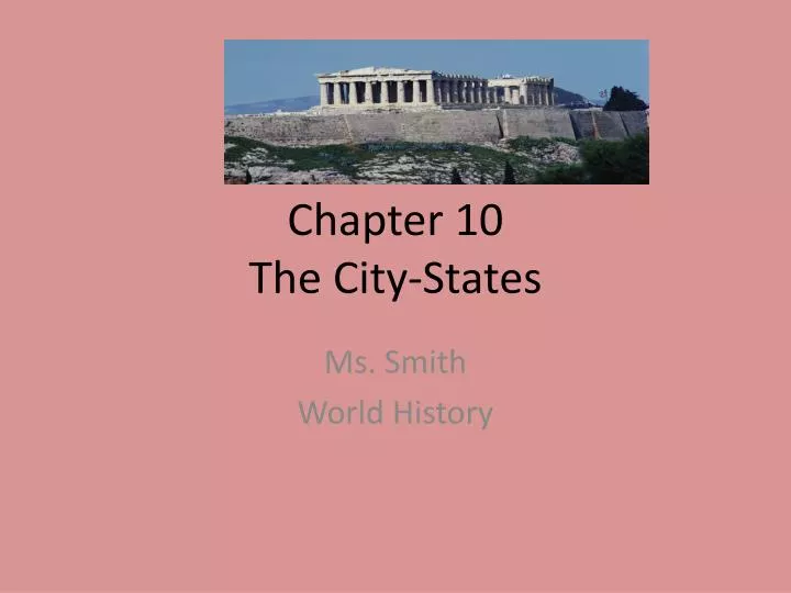 chapter 10 the city states