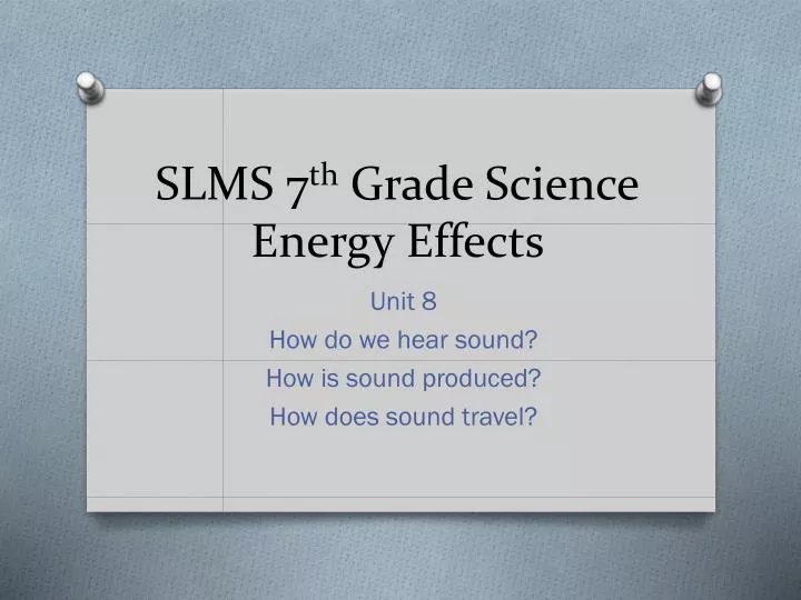 slms 7 th grade science energy effects