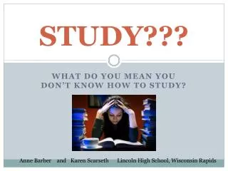 STUDY???