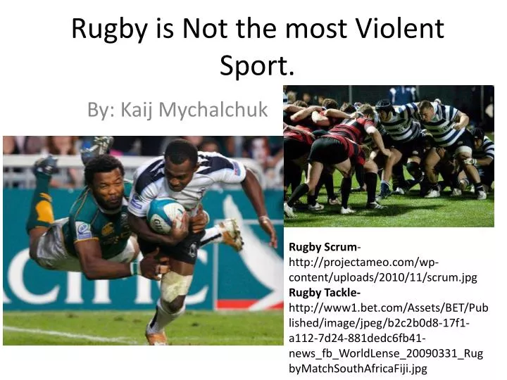 rugby is not the most violent sport