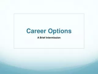 Career Options