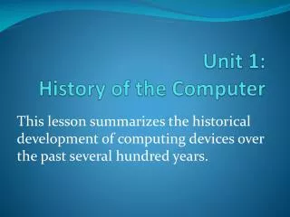 Unit 1: History of the Computer