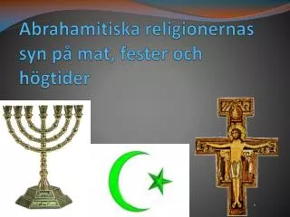 PPT - De Abrahamitiska Religionerna PowerPoint Presentation, Free ...