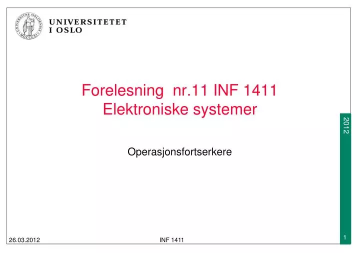 forelesning nr 11 inf 1411 elektroniske systemer