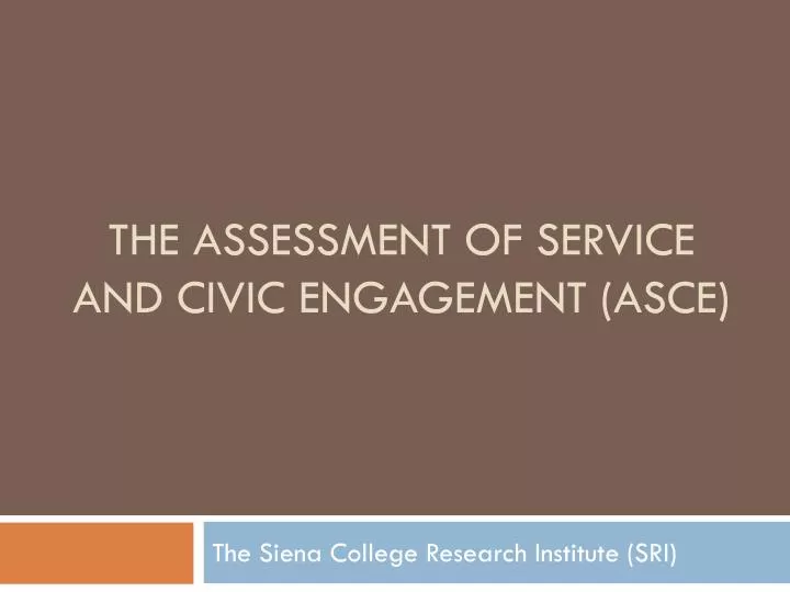 the assessment of service and civic engagement asce