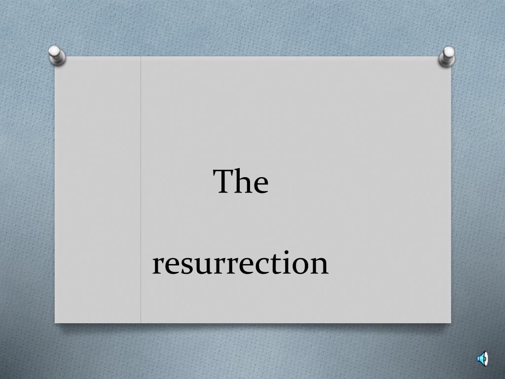 PPT - The resurrection PowerPoint Presentation, free download - ID:2535723