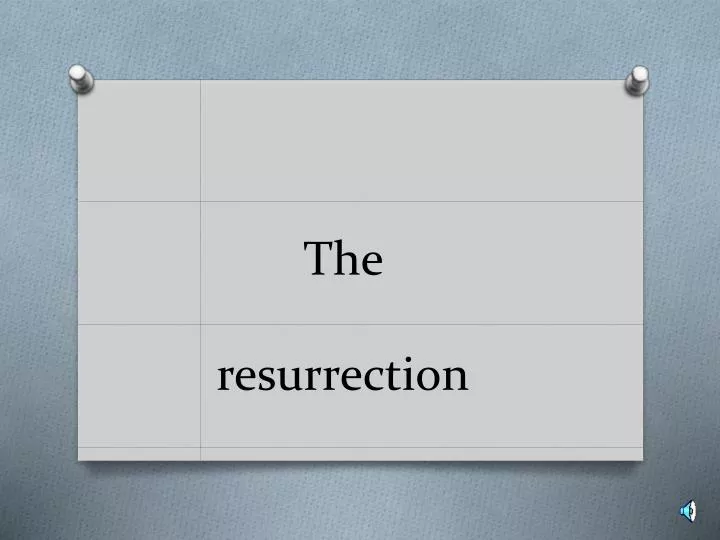 the resurrection