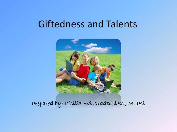 giftedness and talents