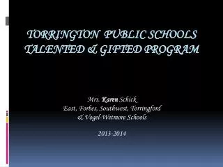 Torrington Public Schools Talented &amp; Gifted Program