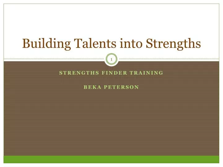 building talents into strengths