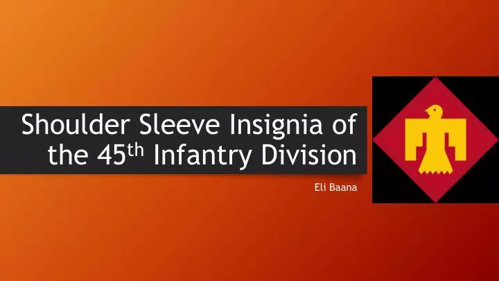 shoulder sleeve insignia of the 45 th infantry division