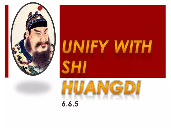 unify with shi huangdi