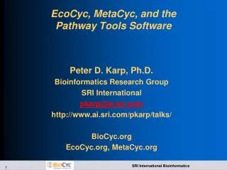 EcoCyc , MetaCyc, and the Pathway Tools Software