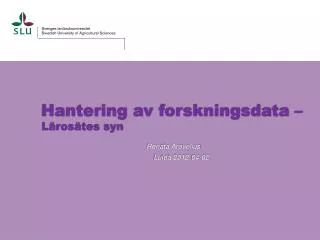 hantering av forskningsdata l ros tes syn