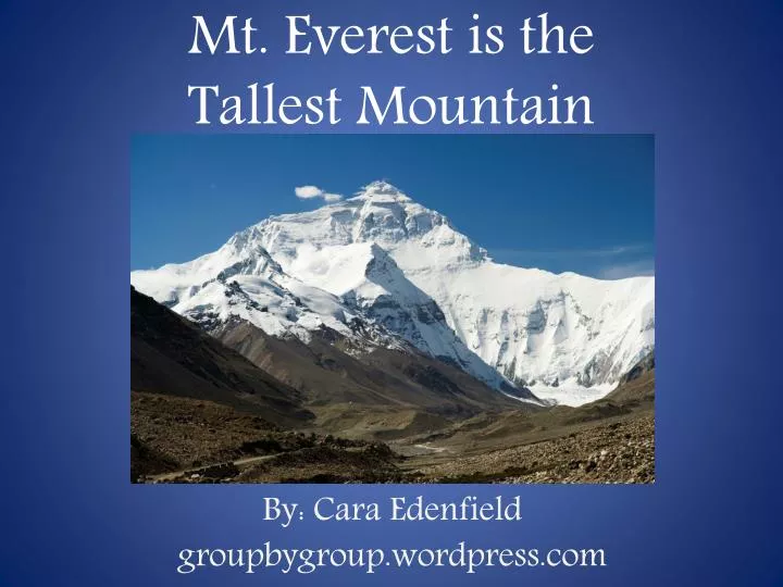 mt everest is the tallest mountain