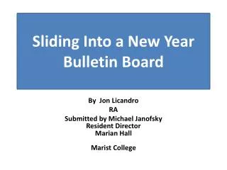 Sliding Into a New Year Bulletin Board