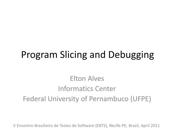program slicing and debugging