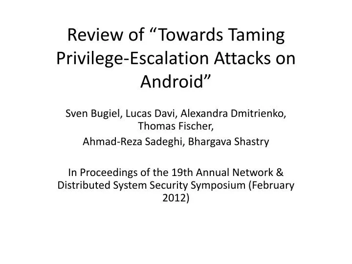 review of towards taming privilege escalation attacks on android
