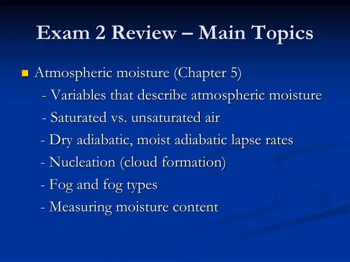 exam 2 review main topics