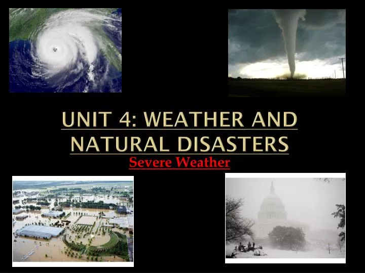 unit 4 weather and natural disasters