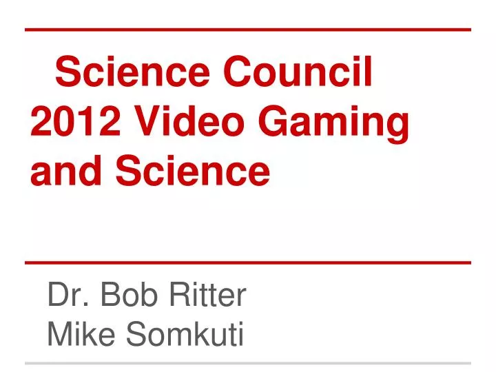 science council 2012 video gaming and science