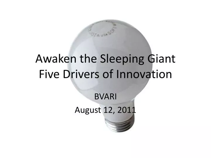 awaken the sleeping giant five drivers of innovation