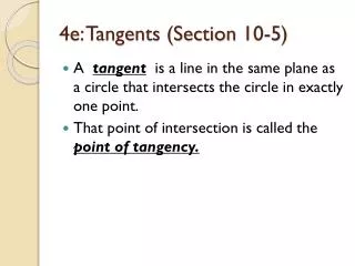 4e: Tangents (Section 10-5)