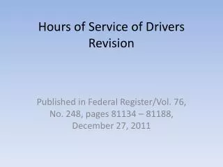Hours of Service of Drivers Revision