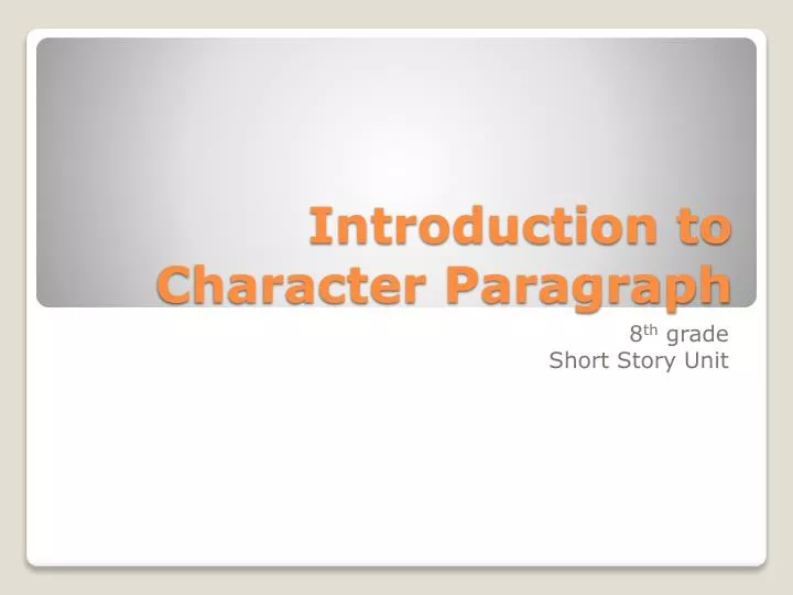 introduction to character paragraph