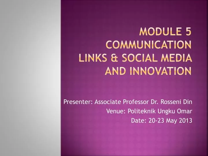 module 5 communication links social media and innovation