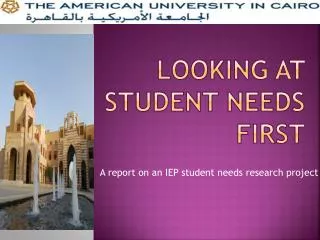 Looking at Student Needs First