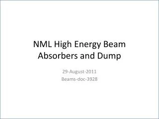 NML High Energy Beam Absorbers and Dump