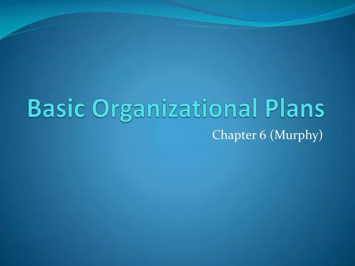 basic organizational plans