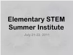 Elementary STEM Summer Institute - slide 1