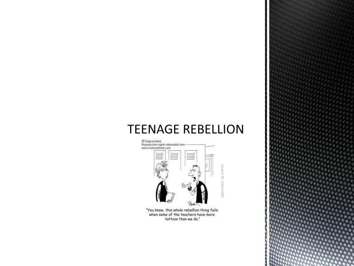 teenage rebellion