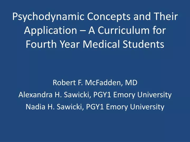 psychodynamic concepts and their application a curriculum for fourth year medical students